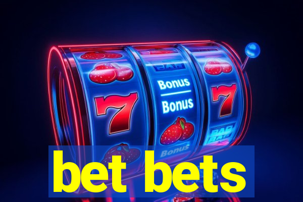bet bets